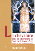 La chevelure dans la littérature et lart du Moyen Âge Cointises et