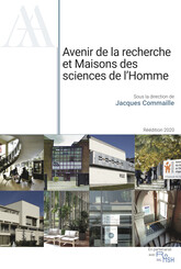 Avenir de la recherche et Maisons des sciences de l’Homme