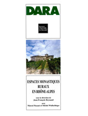 Espaces monastiques ruraux en Rhône-Alpes