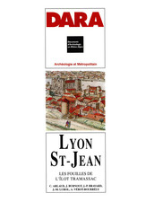 Lyon Saint-Jean, les fouilles de l'îlot Tramassac