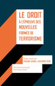 Le « droit pénal antiterroriste » : un vecteur de limitation des libertés et de pénalisation des mouvements sociaux ?