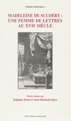 Madeleine de Scudéry : une femme de lettres au xviie siècle