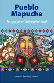 Pueblo Mapuche - Ensayo 5. Notas sobre Neoliberalismo y Pueblo Mapuche -  Ariadna Ediciones