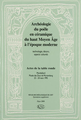 Archéologie du poêle en céramique du haut Moyen Âge à l’époque moderne