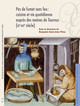 V. De cuisine et d’ailleurs : vaisselle et objets d’usage courant, IXe-XVIe siècle
