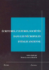 Écritures, cultures, sociétés dans les nécropoles d’Italie ancienne