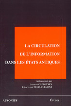 La circulation de l’information dans les états antiques