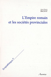 Lempire Romain Et Les Sociétés Provinciales Bordeaux - 