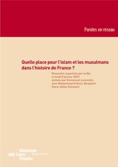 Quelle place pour l'islam et les musulmans dans l'histoire de France ?