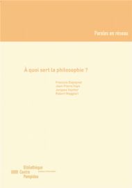 À quoi sert la philosophie ?