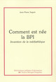 Comment est née la Bpi