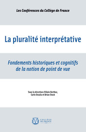La Pluralite Interpretative La Manipulation Mentale Des Points De Vue Un Des Fondements De La Tolerance College De France