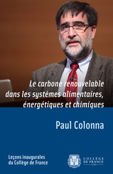 Le carbone renouvelable dans les systèmes alimentaires, énergétiques et chimiques