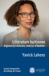 Littérature haïtienne : urgence(s) d’écrire, rêve(s) d’habiter