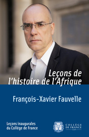 Lecons De L Histoire De L Afrique Lecons De L Histoire De L Afrique College De France