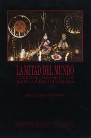 La Mitad del mundo - Capitulo I. Construcción y adaptaciones del sistema  ritual otomi de la Conquista a nuestros dias - Centro de estudios mexicanos  y centroamericanos