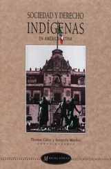 Sociedad y derecho indígenas en América latina