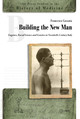 Building the New Man