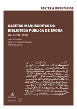Gazetas Manuscritas da Biblioteca Pública de Évora. Vol. 1 (1729-1731)