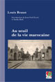 Au seuil de la vie marocaine
