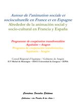 Autour de l'animation sociale et socioculturelle en France et en Espagne / Alrededor de la animación social y socio-cultural en Francia y España