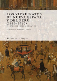 Los virreinatos de Nueva España y del Perú (1680-1740) - El virreinato  peruano en el primer siglo xviii americano (1680-1750) - Casa de Velázquez
