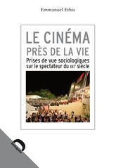 Le cinéma près de la vie
