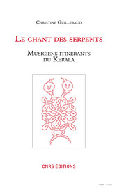 Le Chant Des Serpents Bibliographie Cnrs Editions