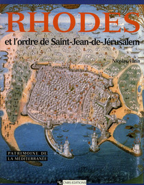 Rhodes, rempart de la chrétienté ?