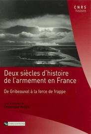 Le système français d’innovation en matière d’armement depuis deux siècles : une proposition générale