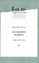Les ouvriers en grève. Tome 1