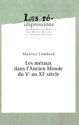 Les métaux dans l’Ancien Monde du Ve au XIe siècle