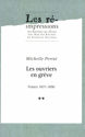 Les ouvriers en grève. Tome 2