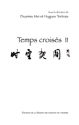 Temps croisés II