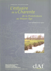 L’estuaire de la Charente de la Protohistoire au Moyen Âge