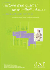 Histoire d’un quartier de Montbéliard (Doubs)