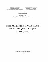 Bibliographie analytique de l’Afrique antique XLIII (2009)