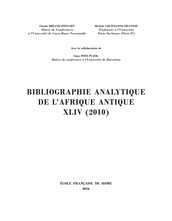 Bibliographie analytique de l’Afrique antique XLIV (2010)