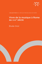 Spectacles et performances artistiques à Rome (1644-1740)