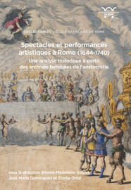 Eventi-spettacolo nella cerchia di André de Melo e Castro, ambasciatore portoghese a Roma (1718-1728)