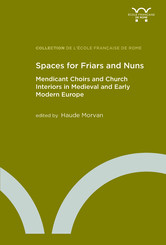 Spaces for friars and nuns