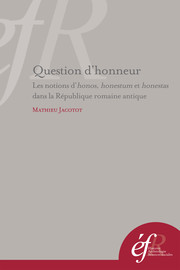 Chapitre 8. Les fonctions de l’honneur
