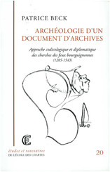 Archéologie d'un document d'archives