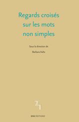 Regards croisés sur les mots non simples