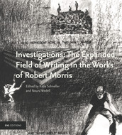 Investigations: The Expanded Field of Writing in the Works of Robert Morris