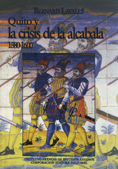 Quito y la crisis de la alcabala (1580-1600)