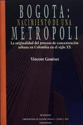 Bogotá: nacimiento de una metrópoli