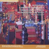 Movilidad, elementos esenciales y riesgos en el distrito metropolitano de Quito