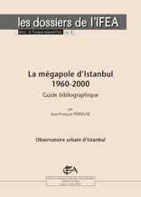 La mégapole d’Istanbul 1960-2000