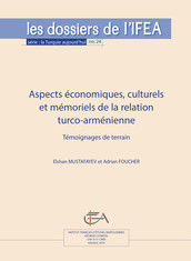 Aspects économiques, culturels et mémoriels de la relation turco-arménienne